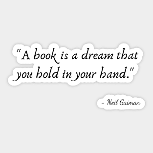 A Quote about Books by Neil Gaiman Sticker